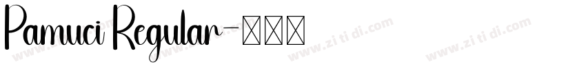 Pamuci Regular字体转换